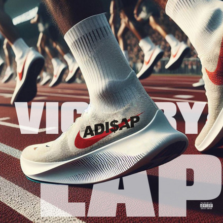 Adi$ap - Victory Lap