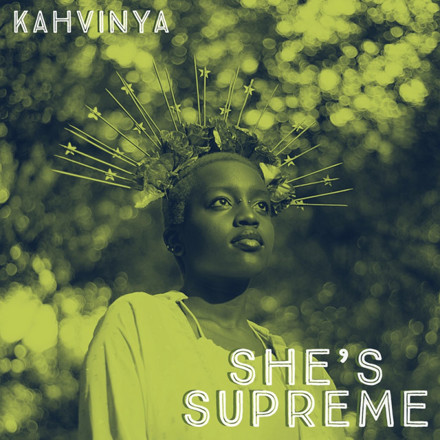 Kahvinya - She's Supreme